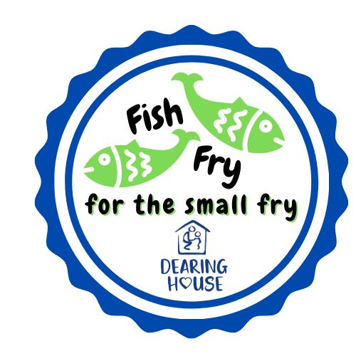 Dearing House “Fish Fry For The Small Fry” Fundraiser is June 21
