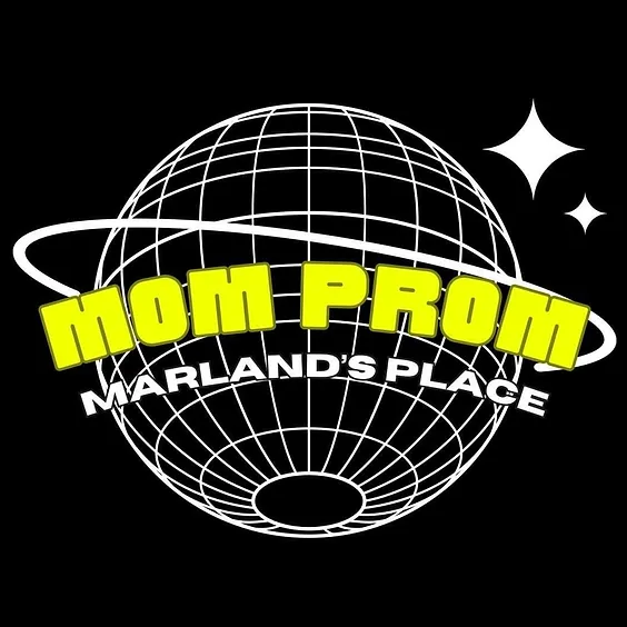 Mom Prom 2024 at Marland’s Place This Saturday